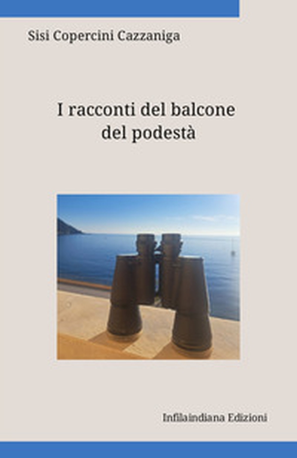 I racconti del balcone del podestà - Librerie.coop