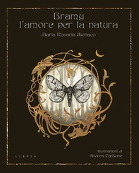 Bramy, l'amore per la natura - Librerie.coop Bramy, l'amore per la natura - Librerie.coop