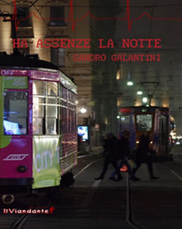 Ha assenze la notte - Librerie.coop Ha assenze la notte - Librerie.coop
