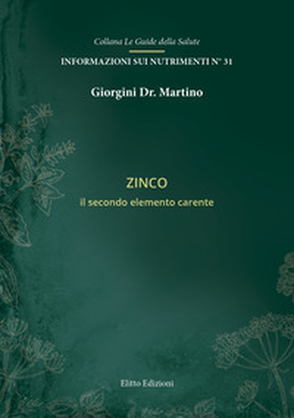 Zinco. Il secondo elemento carente - Librerie.coop Zinco. Il secondo elemento carente - Librerie.coop