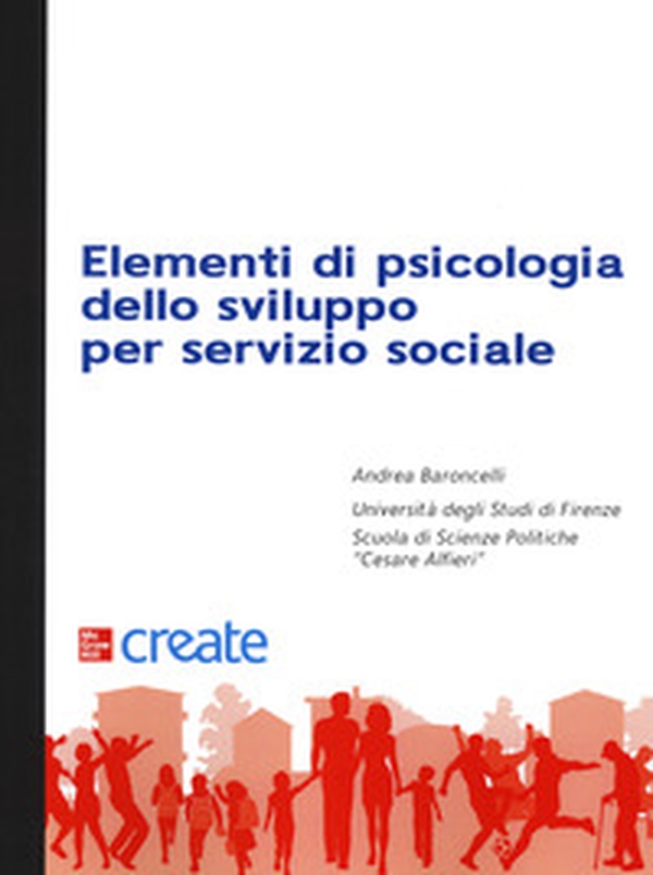 Elementi di psicologia dello sviluppo - Librerie.coop Elementi di psicologia dello sviluppo - Librerie.coop