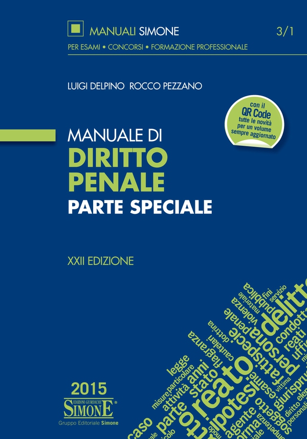 Manuale di Diritto Penale (Parte speciale) - Librerie.coop Manuale di Diritto Penale (Parte speciale) - Librerie.coop