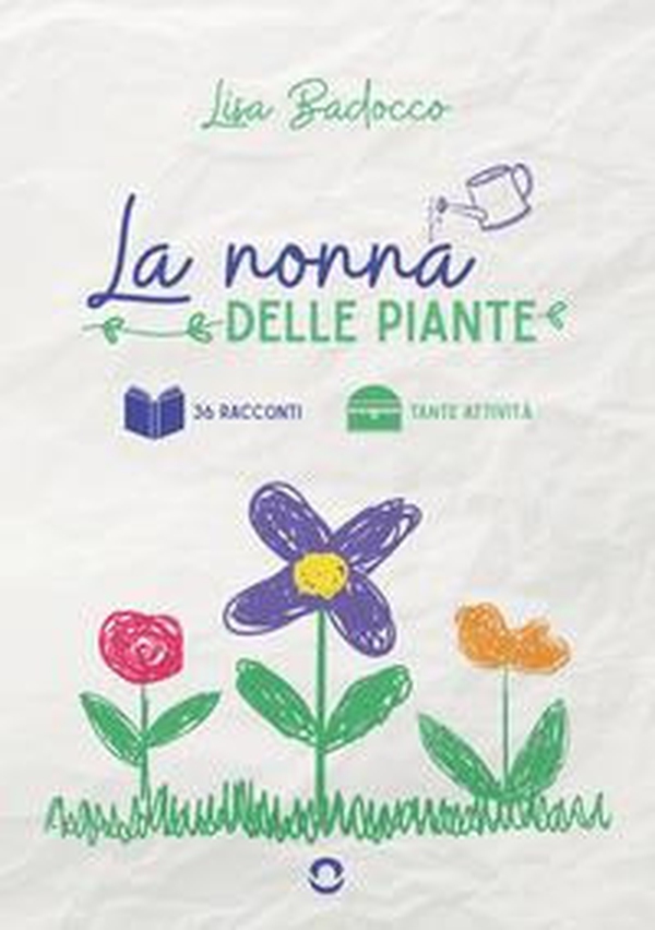 La nonna delle piante - Librerie.coop La nonna delle piante - Librerie.coop