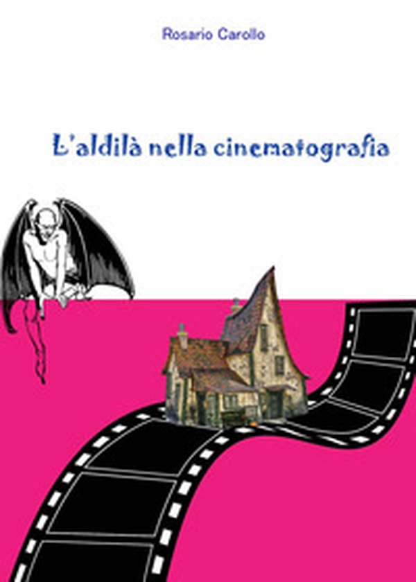 L'aldilà nella cinematografia - Librerie.coop L'aldilà nella cinematografia - Librerie.coop