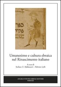 Umanesimo e cultura ebraica nel Rinascimento italiano - Librerie.coop