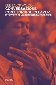 Conversazione con Eldridge Cleaver - Librerie.coop