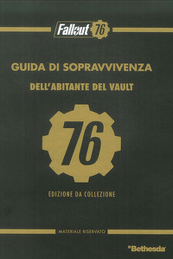 Guida di sopravvivenza dell'abitante del Vault. Fallout 76. Collector's edition - Librerie.coop Guida di sopravvivenza dell'abitante del Vault. Fallout 76. Collector's edition - Librerie.coop