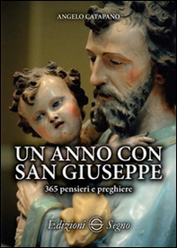 Un anno con san Giuseppe. 365 pensieri e preghiere - Librerie.coop Un anno con san Giuseppe. 365 pensieri e preghiere - Librerie.coop