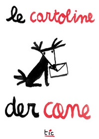 Le cartoline der cane. Otto cartoline da spedire. Ediz. italiana e inglese - Librerie.coop