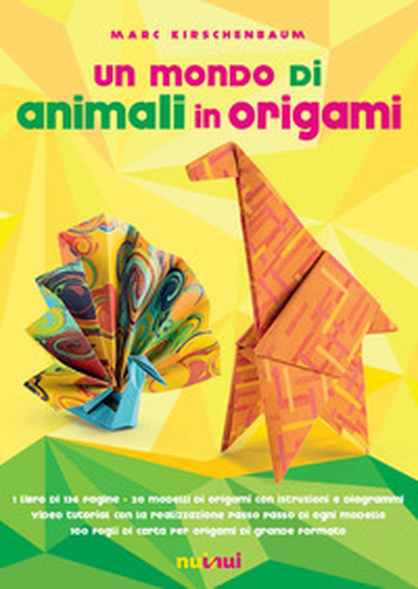Un mondo di animali in origami - Librerie.coop Un mondo di animali in origami - Librerie.coop