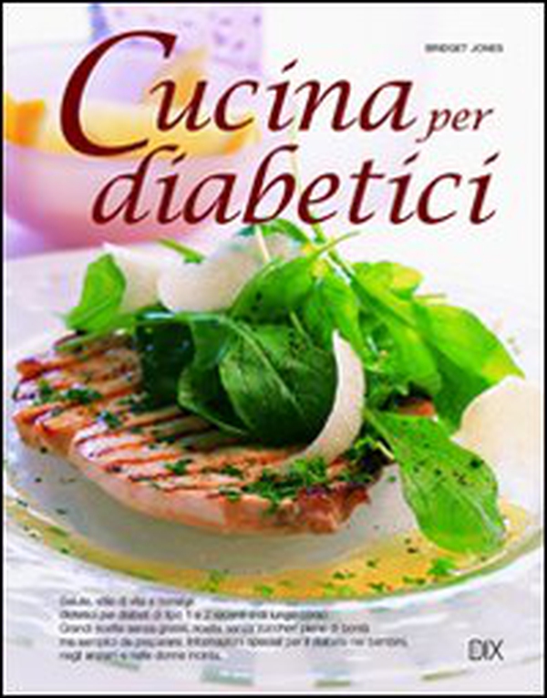 Cucina per diabetici - Librerie.coop Cucina per diabetici - Librerie.coop