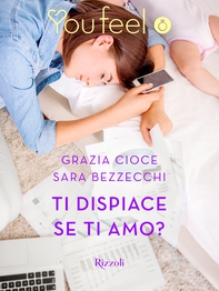 Ti dispiace se ti amo? (Youfeel) - Librerie.coop