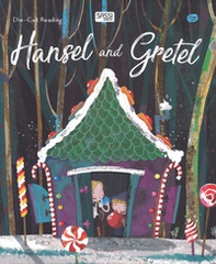 Hansel and Gretel. Die-cut reading - Librerie.coop