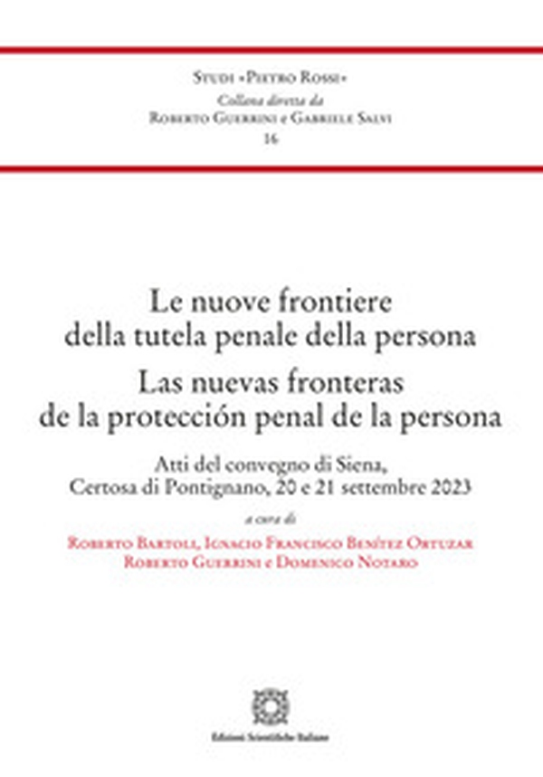 Le nuove frontiere della tutela penale della persona - Librerie.coop Le nuove frontiere della tutela penale della persona - Librerie.coop