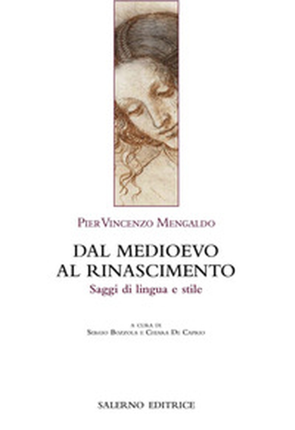 Dal Medioevo al Rinascimento. Saggi di lingua e stile - Librerie.coop Dal Medioevo al Rinascimento. Saggi di lingua e stile - Librerie.coop