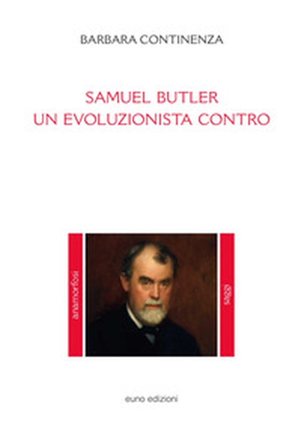 Samuel Butler. Un evoluzionista contro - Librerie.coop Samuel Butler. Un evoluzionista contro - Librerie.coop
