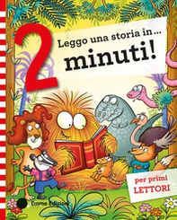 Leggo una storia in... 2 minuti! Stampatello maiuscolo - Librerie.coop