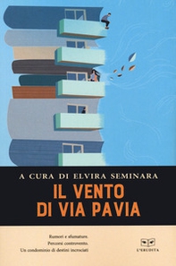 Il vento di via Pavia - Librerie.coop