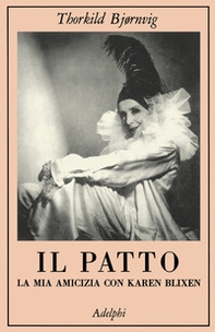 Il patto. La mia amicizia con Karen Blixen - Librerie.coop