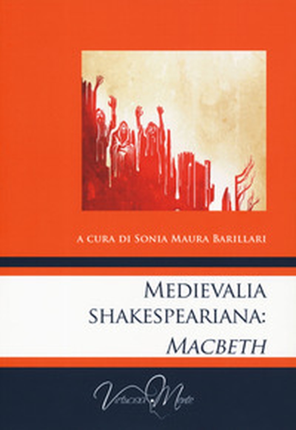 Medievalia shakespeariana: Macbeth - Librerie.coop Medievalia shakespeariana: Macbeth - Librerie.coop
