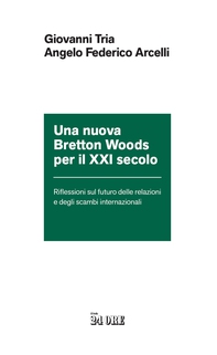 Una nuova Bretton Woods per il XXI secolo - Librerie.coop