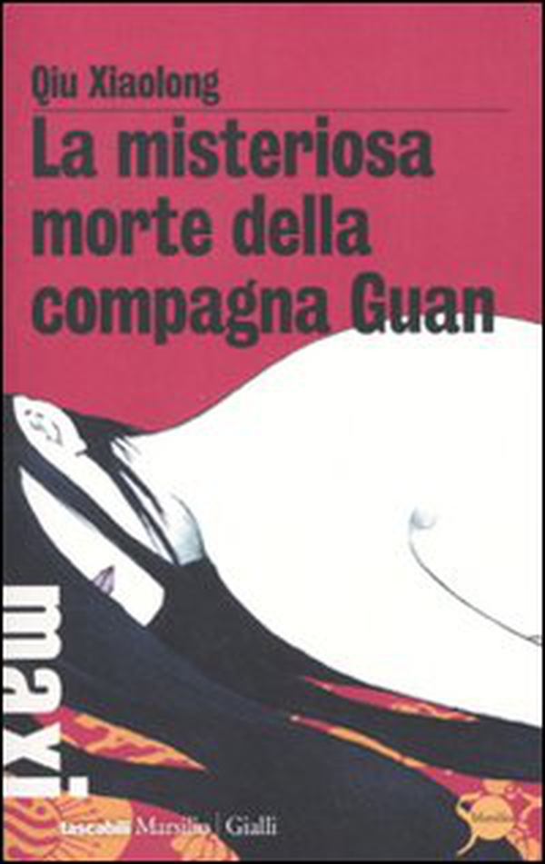La misteriosa morte della compagna Guan. Le inchieste dell'ispettore Chen - Librerie.coop La misteriosa morte della compagna Guan. Le inchieste dell'ispettore Chen - Librerie.coop