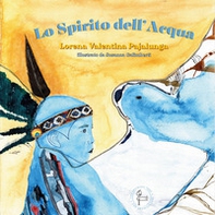 Lo spirito dell'acqua - Librerie.coop