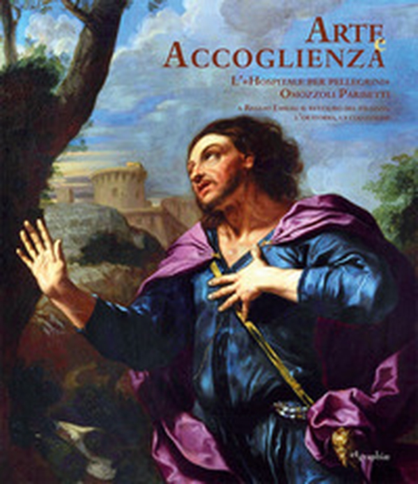 Arte e accoglienza. L'Hospitale per pellegrini Omozzoli Parisetti - Librerie.coop Arte e accoglienza. L'Hospitale per pellegrini Omozzoli Parisetti - Librerie.coop