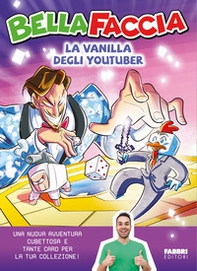 La vanilla degli youtuber - Librerie.coop