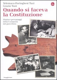 Quando si faceva la Costituzione. Storia e personaggi della Comunità del porcellino - Librerie.coop Quando si faceva la Costituzione. Storia e personaggi della Comunità del porcellino - Librerie.coop