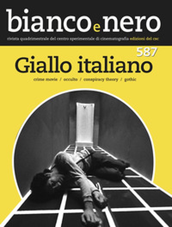 Bianco e nero. Rivista quadrimestrale del centro sperimentale di cinematografia - Librerie.coop Bianco e nero. Rivista quadrimestrale del centro sperimentale di cinematografia - Librerie.coop