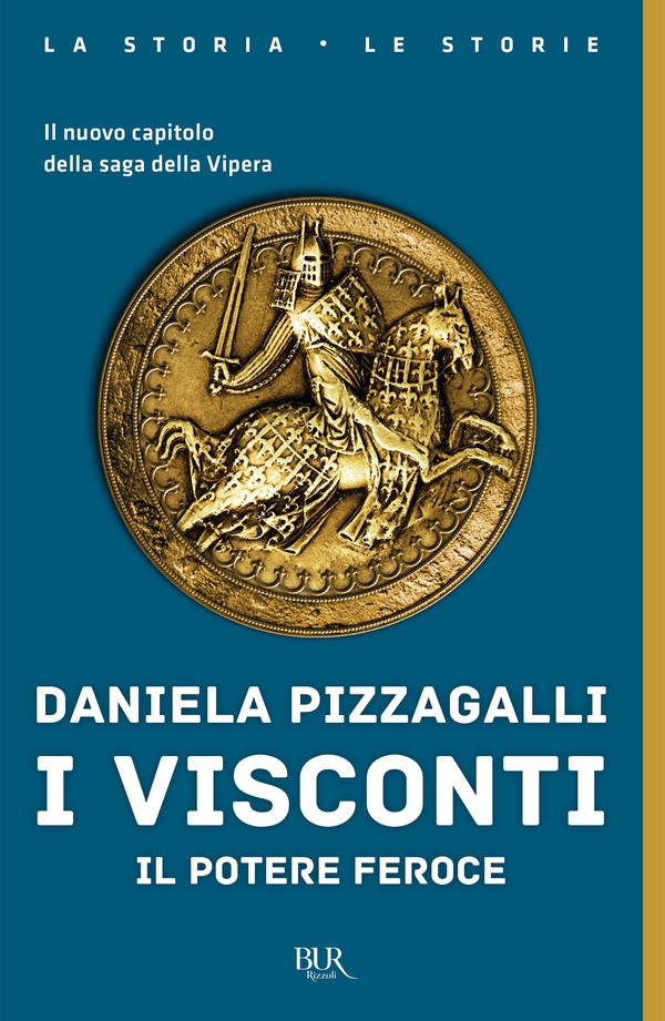 I Visconti. Il potere feroce - Librerie.coop I Visconti. Il potere feroce - Librerie.coop