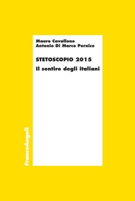 Stetoscopio 2015. Il sentire degli italiani - Librerie.coop Stetoscopio 2015. Il sentire degli italiani - Librerie.coop