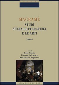 Macramè. Studi sulla letteratura e le arti - Librerie.coop