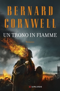 Un trono in fiamme. Le storie dei re sassoni - Librerie.coop