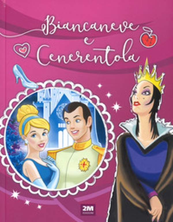 Biancaneve e Cenerentola - Librerie.coop Biancaneve e Cenerentola - Librerie.coop