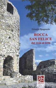Rocca San Felice dal 1124 al 1194 - Librerie.coop Rocca San Felice dal 1124 al 1194 - Librerie.coop