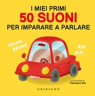 I miei primi 50 suoni per imparare a parlare - Librerie.coop I miei primi 50 suoni per imparare a parlare - Librerie.coop