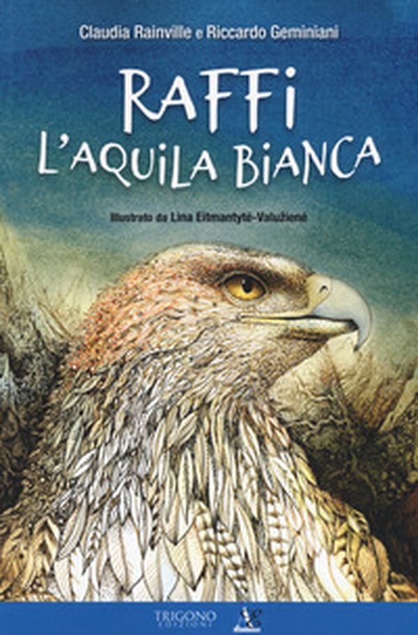 Raffi l'aquila bianca - Librerie.coop Raffi l'aquila bianca - Librerie.coop