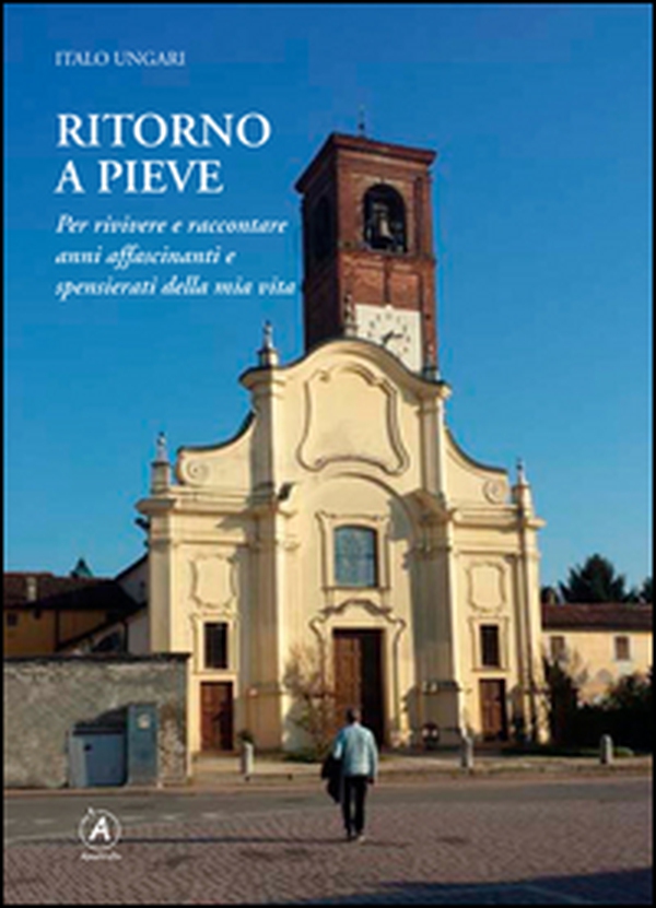 Ritorno a Pieve - Librerie.coop Ritorno a Pieve - Librerie.coop