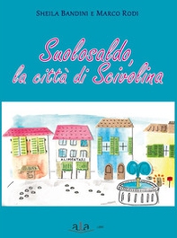 Suolosaldo, la città di Scivolina - Librerie.coop