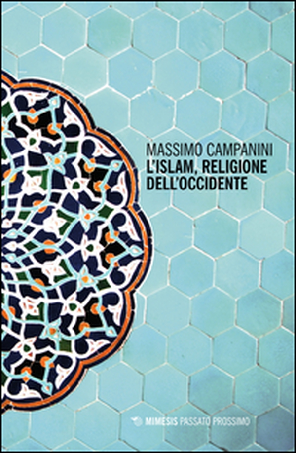 L'Islam, religione dell'Occidente - Librerie.coop L'Islam, religione dell'Occidente - Librerie.coop
