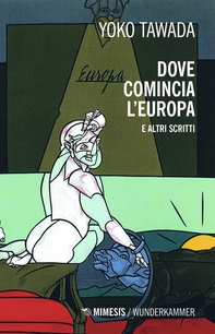 Dove comincia l’Europa - Librerie.coop
