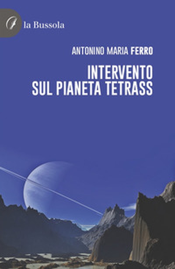 Intervento sul pianeta Tetrass - Librerie.coop Intervento sul pianeta Tetrass - Librerie.coop
