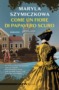 Come un fiore di papavero scuro - Librerie.coop