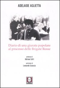Diario di una giurata popolare al processo delle Brigate Rosse - Librerie.coop