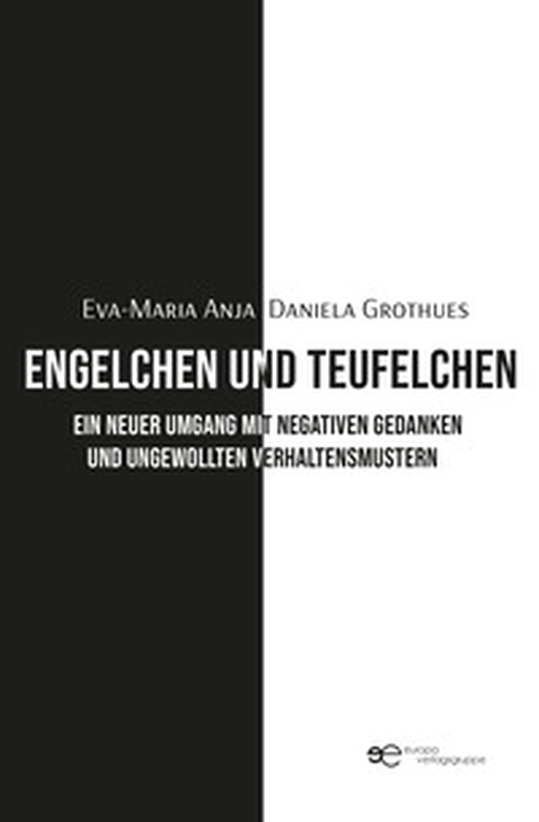 Engelchen und Teufelchen. Ein neuer Umgang mit negativen Gedanken und ungewollten Verhaltensmustern - Librerie.coop Engelchen und Teufelchen. Ein neuer Umgang mit negativen Gedanken und ungewollten Verhaltensmustern - Librerie.coop
