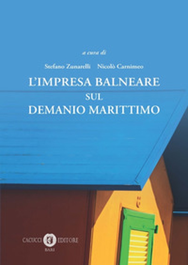 L'impresa balneare sul demanio marittimo - Librerie.coop L'impresa balneare sul demanio marittimo - Librerie.coop