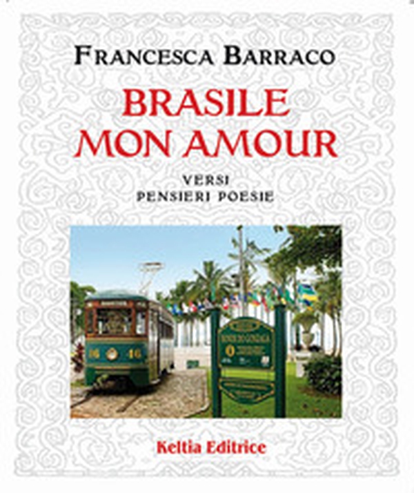 Brasile mon amour. Versi pensieri poesie - Librerie.coop Brasile mon amour. Versi pensieri poesie - Librerie.coop