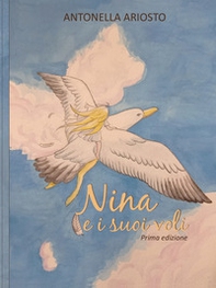 Nina e i suoi voli - Librerie.coop